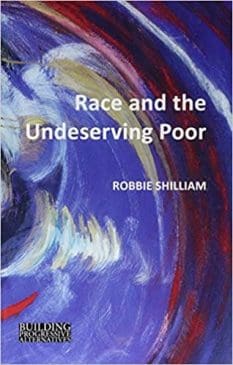 Book Cover art for Race and the Undeserving Poor: From Abolition to Brexit