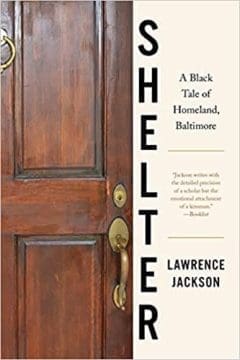 Book Cover art for Shelter: A Black Tale of Homeland, Baltimore