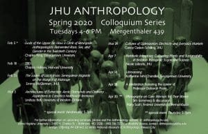 JHU Anthropology Spring 2020 Colloquium Series