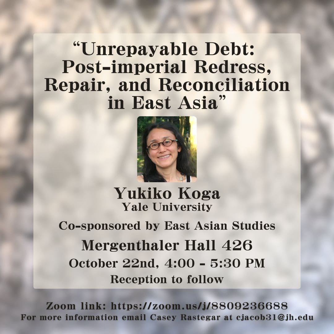 Flyer for Yukiko Koga's colloquium. Image features a textured, grey background with a headshot of Professor Koga. Yukiko wears glasses and is smiling. She has long, dark hair and seems to be in a forest.