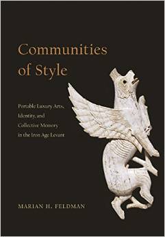 Book Cover art for Communities of Style: Portable Luxury Arts, Identity, and Collective Memory in the Iron Age Levant