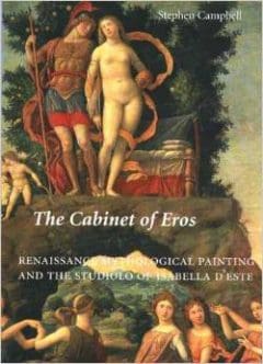 Book Cover art for The Cabinet of Eros: Renaissance Mythological Painting and the Studiolo of Isabella d’Este