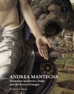 Book Cover art for Andrea Mantegna: Humanist Aesthetics, Faith, and the Force of Images