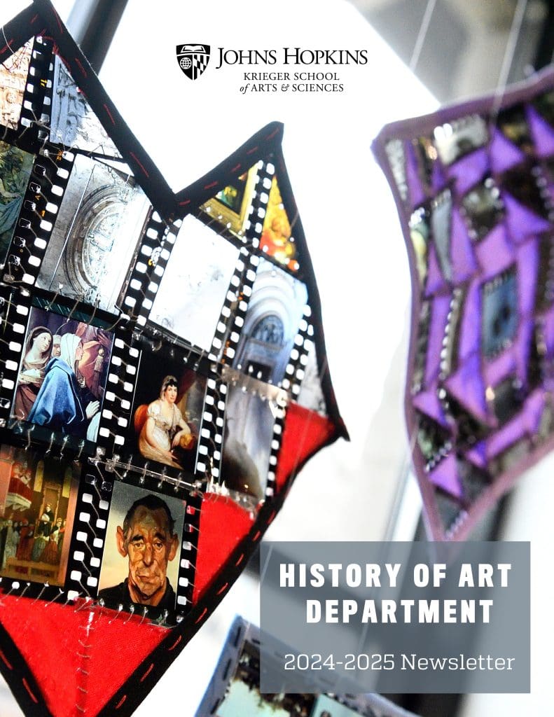 A kite-shaped artwork made of filmstrips and art images, with text "History of Art Department 2024-2025 Newsletter" and the Johns Hopkins Krieger School of Arts & Sciences logo.