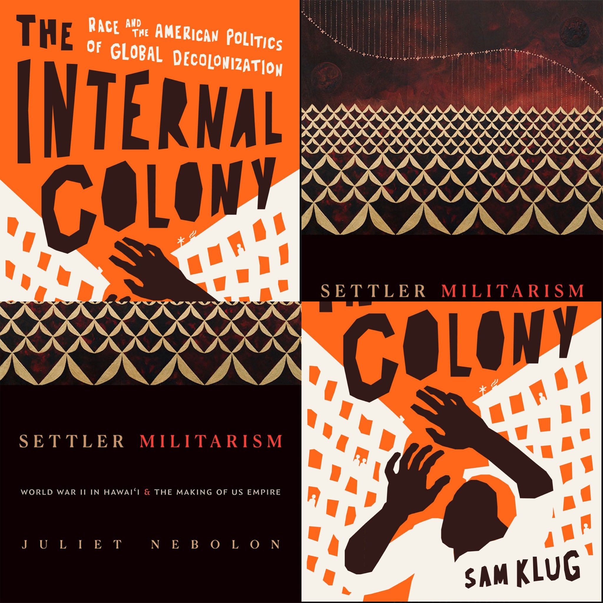 Decorative collage of book covers of The Internal Colony and Settler Militarism