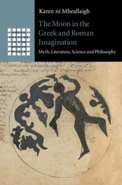 Book Cover art for The Moon in the Greek and Roman imagination: Selenography in myth, literature, science and philosophy
