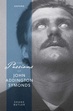 Book Cover art for The Passions of John Addington Symonds