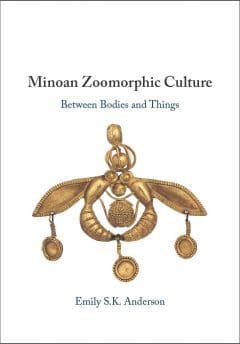 Book Cover art for Minoan Zoomorphic Culture: Between Bodies and Things