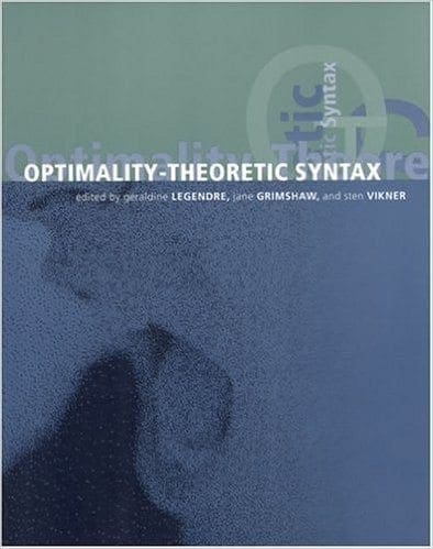 Optimality-Theoretic Syntax: Language, Speech and Communication