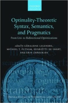 Book Cover art for Optimality-theoretic syntax, semantics, and pragmatics: From uni- to bidirectional optimization