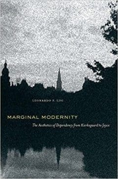 Book Cover art for Marginal Modernity: The Aesthetics of Dependency from Kierkegaard to Joyce