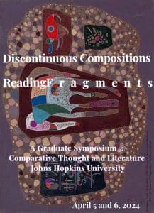 Discontinuous Compositions: Reading Fragments – CTL Biennial Graduate Student Conference 2024