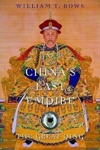 Book Cover art for China’s Last Empire: The Great Qing