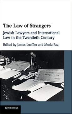 Book Cover art for The Law of Strangers: Jewish Lawyers and International Law in the Twentieth Century