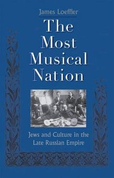 Book Cover art for The Most Musical Nation: Jews and Culture in the Late Russian Empire