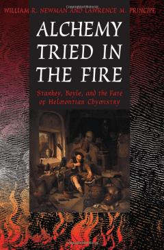 Book Cover art for Alchemy Tried in the Fire: Starkey, Boyle, and the Fate of Helmontian Chymistry