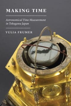 Book Cover art for Making Time: Astronomical Time Measurement in Tokugawa Japan