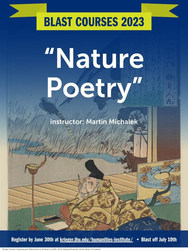 Blast poster for "Nature Poetry" with Martin Michalek, with background Japanese print of nature poet seated with ink and paper contemplating a bird, a river, and a hillside.