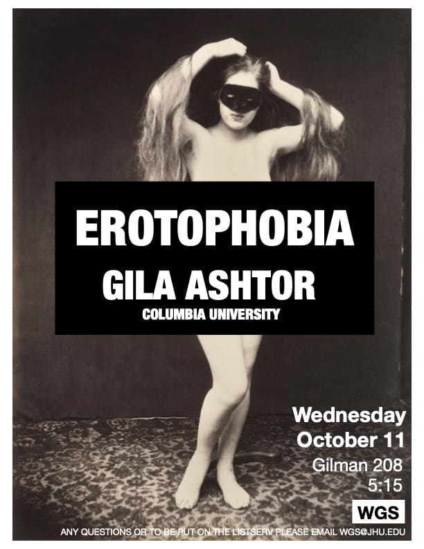Erotophobia talk poster with Gila Ashtor featuring antique photograph of a blindfolded, fair-skinned, semi-nude figure in the background.