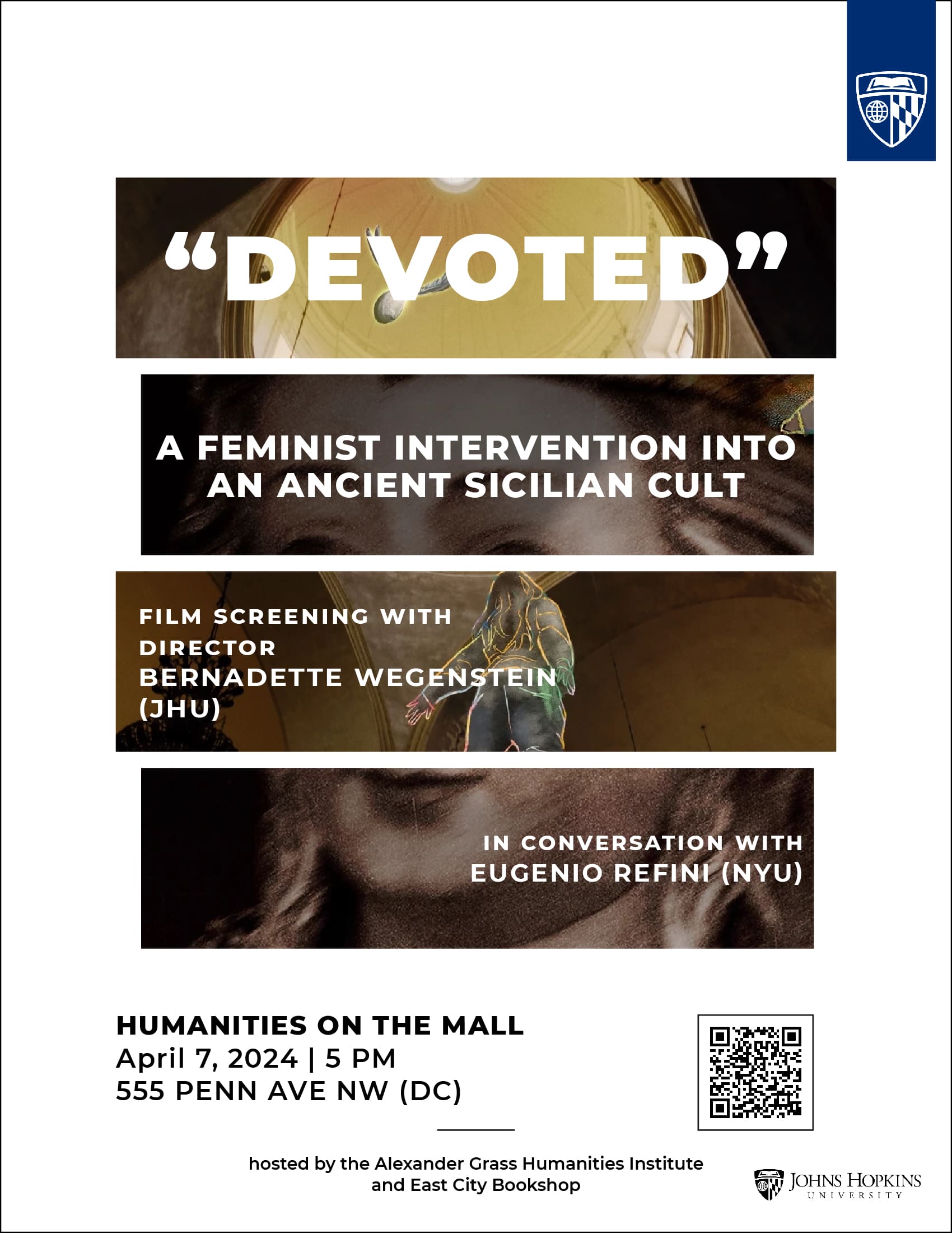 Poster for Humanities on the Mall, April 2024: featuring professor and director Bernadette Wegenstein, screening her film "Devoti Tutti" on Saint Agatha.