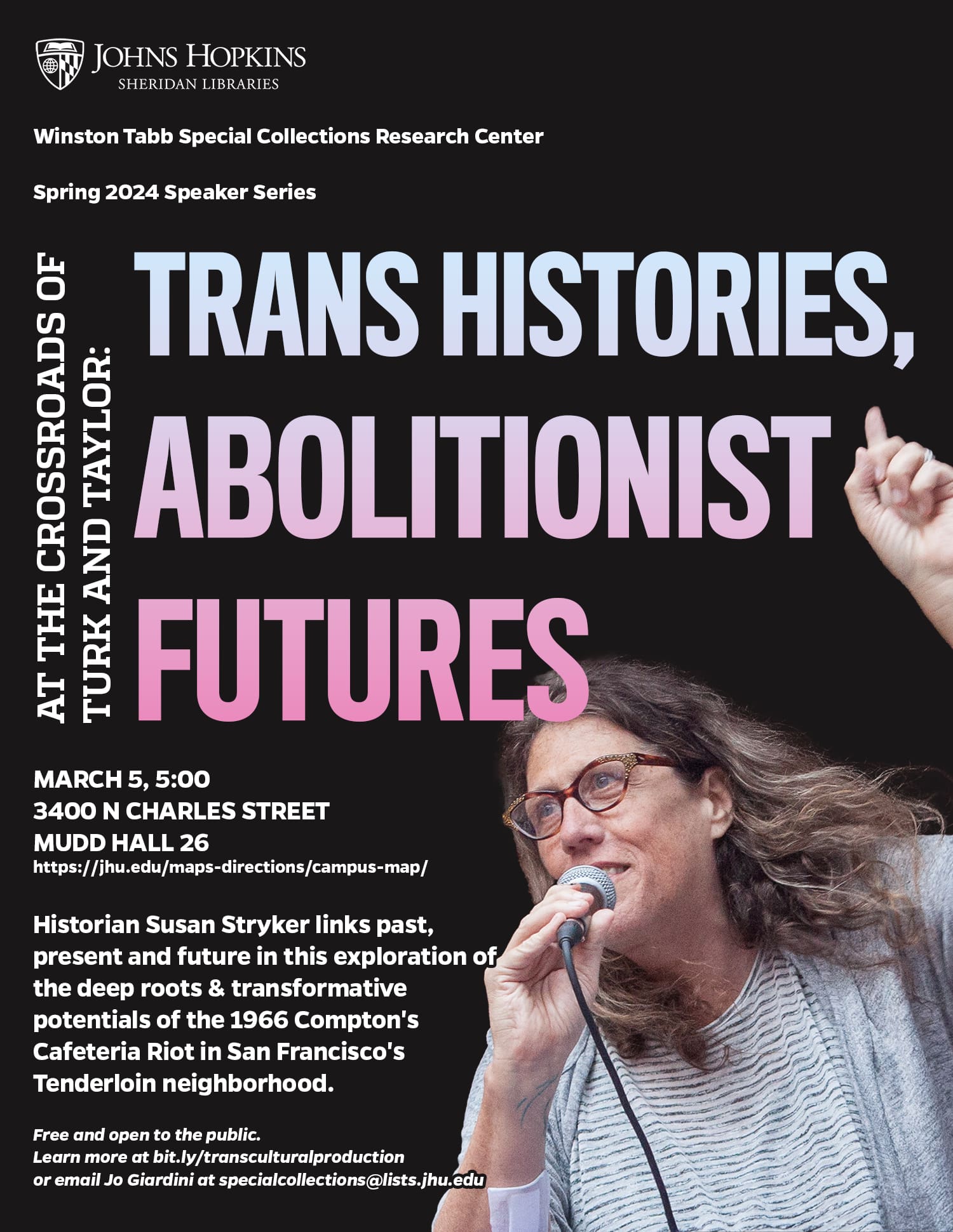 Poster for "Trans Histories, Abolitionist Futures" with image of Susan Stryker speaking into microphone (and poster text with event description as appears on this page).
