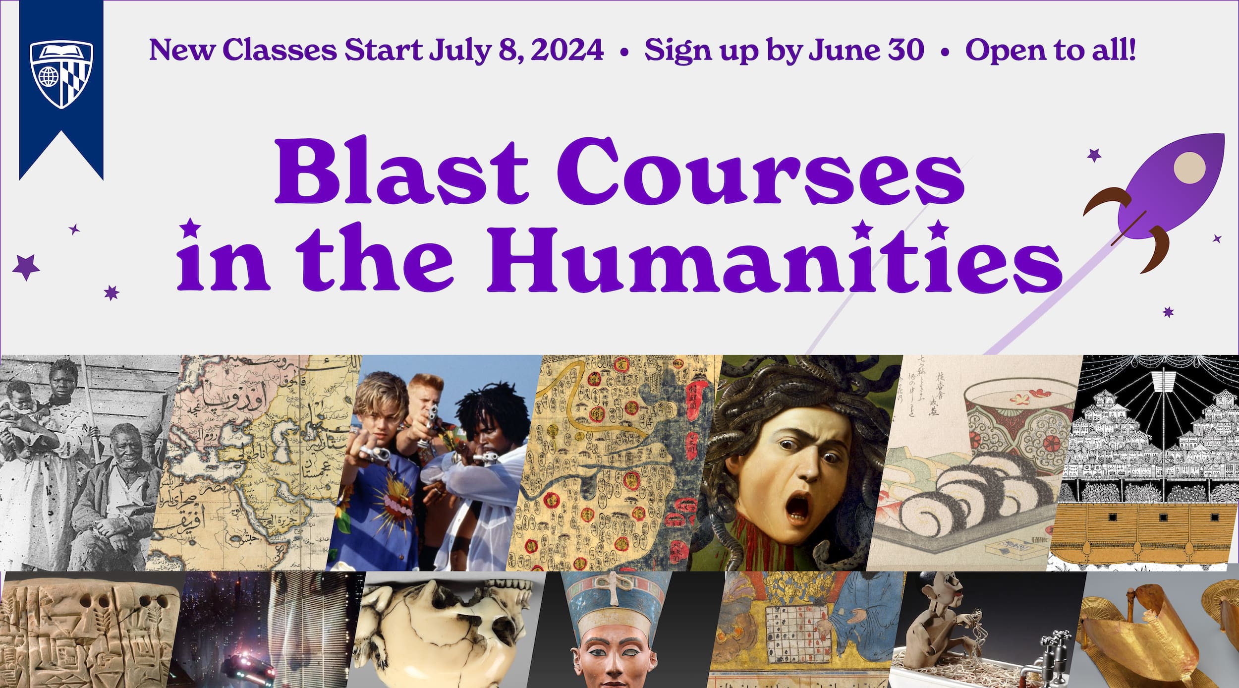 Banner for "Blast Courses in the Humanities" stating "new classes begin July 8, registration ends June 30, open to all!" Below text are 14 tiles with images of various historical, cultural, and imaginative artifacts.