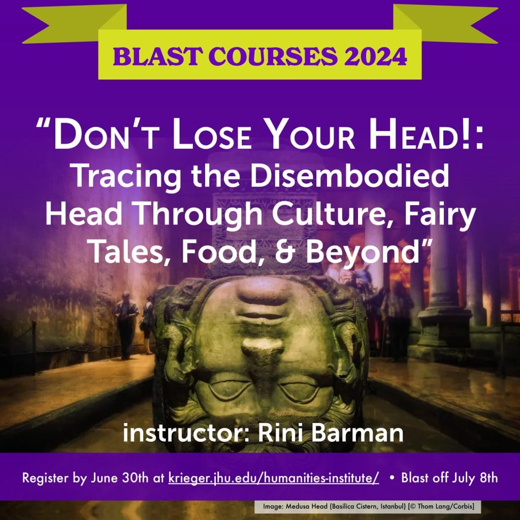 Blast Course icon for "Don’t Lose Your Head!: Tracing the Disembodied Head Through Culture, Fairy Tales, Food, and Beyond," featuring a background image of an upside-down stone head of Medusa resting in a shallow pool of water within a temple (Istanbul).