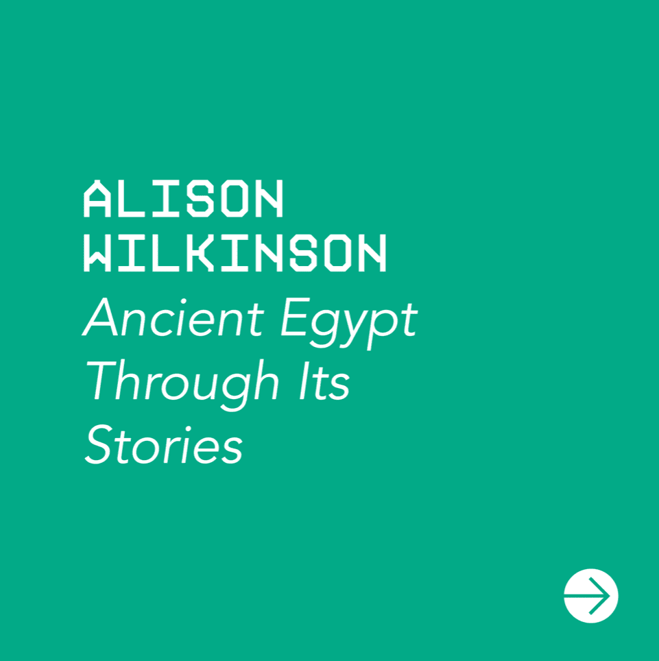 Square graphic with a solid teal-green background. On the left side, bold uppercase white text reads “ALISON WILKINSON.” Below it, in italic white text arranged on multiple lines, is the title “Ancient Egypt Through Its Stories.” In the bottom-right corner, there is a small white circular icon containing a right-pointing arrow.