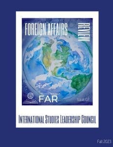 Fall 2023 Edition of the Foreign Affairs Review (FAR) Now Available