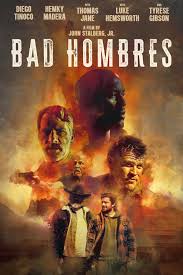 Bad Hombres movie poster