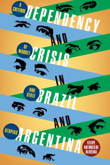 Dependency Crisis in Brazil and Argentina book cover