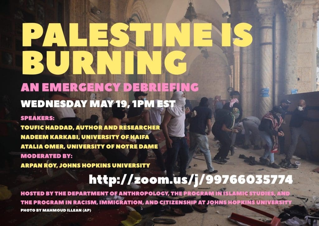 Wednesday May 19: Palestine is Burning: An Emergency Debriefing