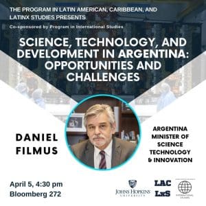 Science, Technology, and Development in Argentina: Opportunities and Challenges (Zoom Recording)