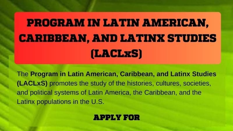 LACLxS announces the relaunch of a Major in Latin American, Caribbean, and Latinx Studies