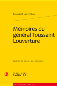 Mémoires du général Toussaint Louverture