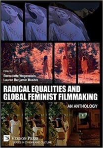 Radical Equalities and Global Feminist Filmmaking – An Anthology