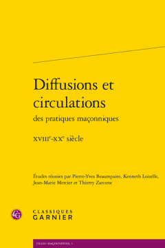 Book Cover art for Diffusions et circulations des pratiques maçonniques, XVIIIe–XIXe siècle, eds. 