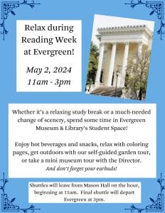 5/2: Study Break at the Evergreen Museum
