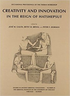 Book Cover art for Creativity and Innovation in the Reign of Hatshepsut