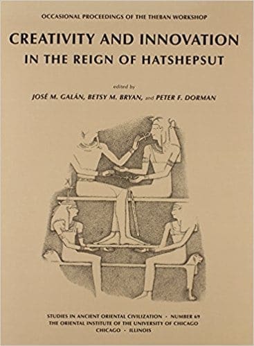 Creativity and Innovation in the Reign of Hatshepsut