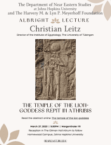 2023 William Foxwell Albright Lecture to Feature Dr. Christian Leitz