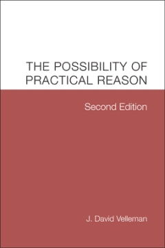 Book Cover art for The Possibility of Practical Reason, Second Edition