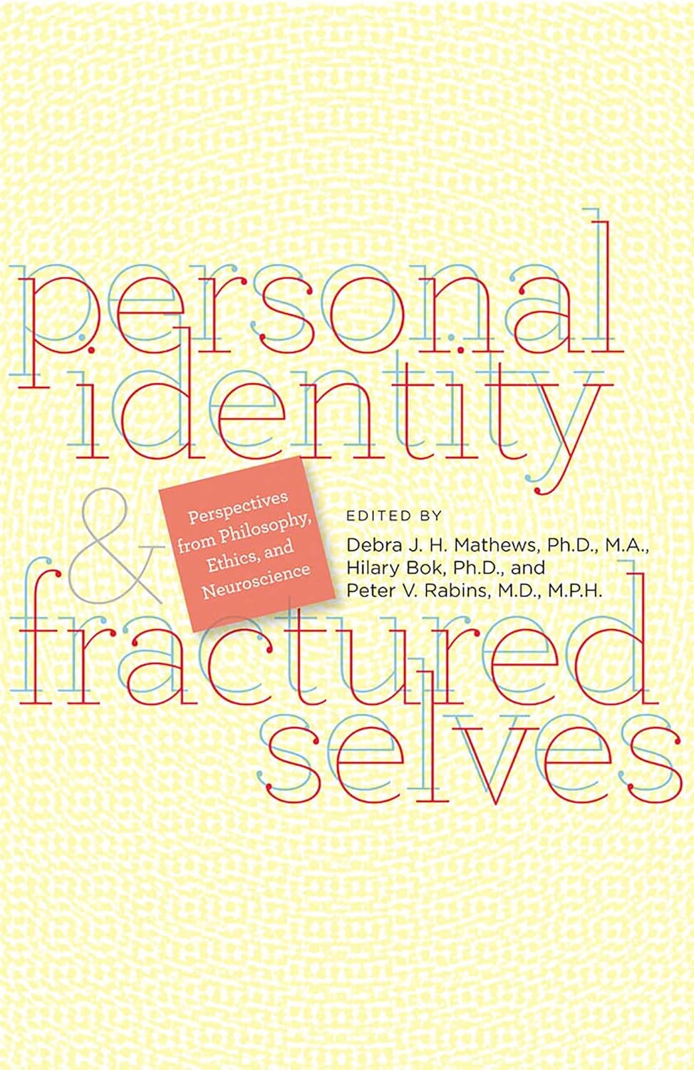 Personal Identity and Fractured Selves