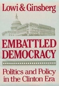 Book Cover art for Embattled Democracy: Politics and Policy in the Clinton Era