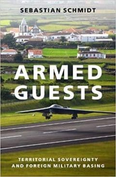 Book Cover art for Armed Guests:  Territorial Sovereignty and Foreign Military Basing