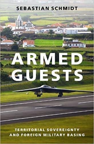 Armed Guests:  Territorial Sovereignty and Foreign Military Basing