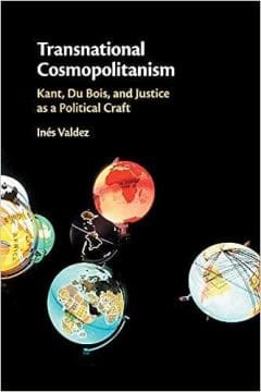 Book Cover art for Transnational Cosmopolitanism: Kant, Du Bois, and Justice as a Political Craft