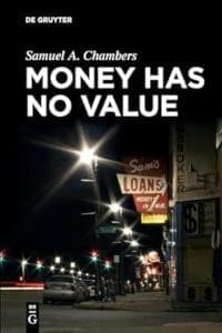 Professor Samuel Chambers publishes new book, Money Has No Value
