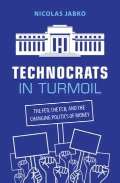 Book Cover art for Technocrats in Turmoil: The Fed, the ECB, and the Changing Politics of Money