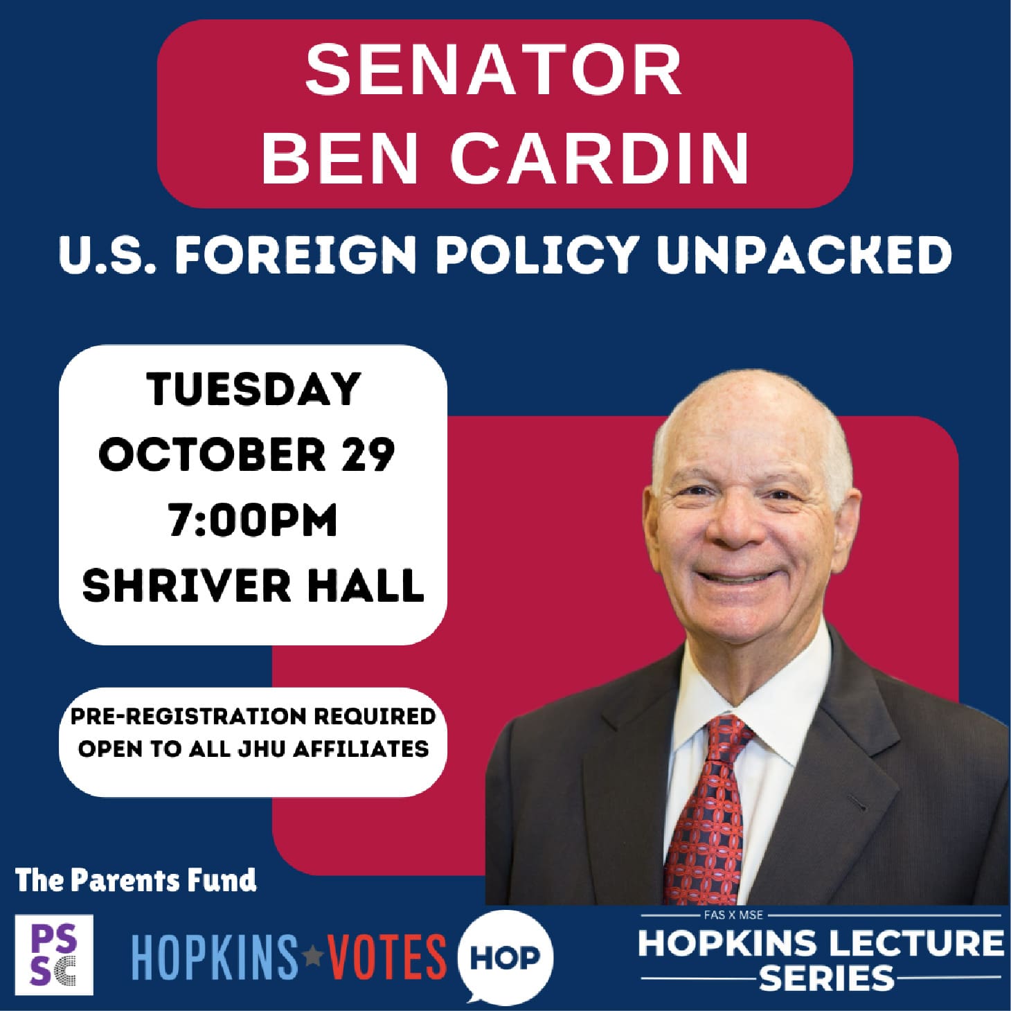 Image of Senator Ben Cardin for Speaker Series on U.S. Foreign Policy Unpacked happening on Tuesday, October 29, 2024 at 7PM in Shriver Hall